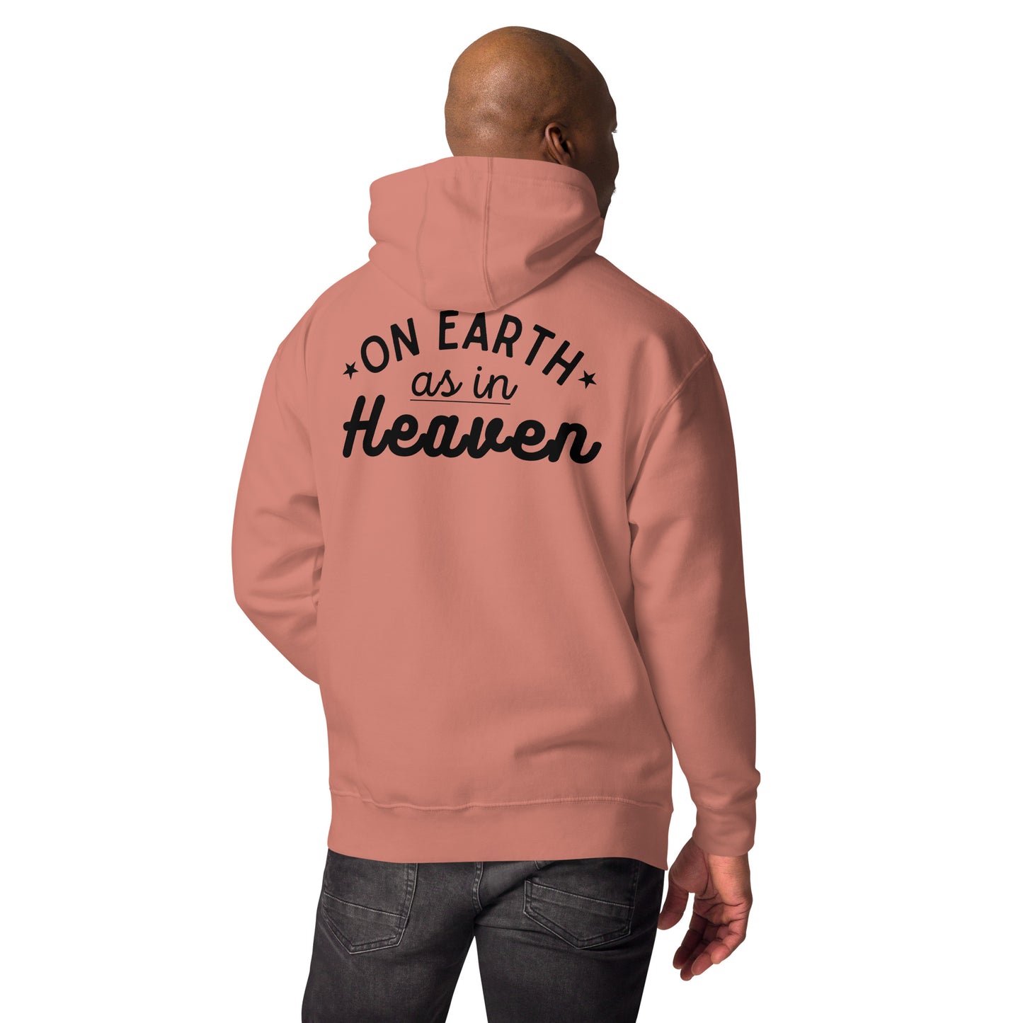 On Earth As in Heaven Hoodie